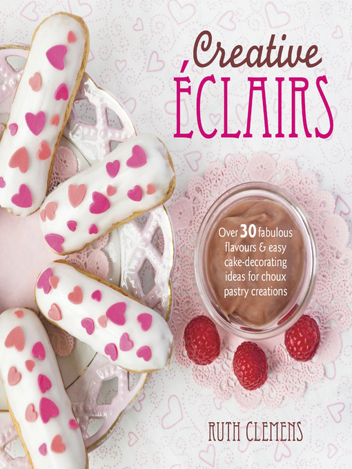 Title details for Creative Eclairs by Ruth Clemens - Available